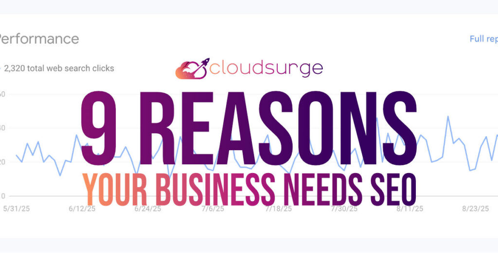 9 reasons your business needs SEO